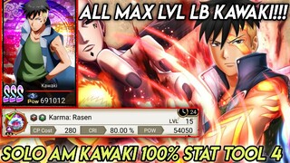 ALL MAX LVL KAWAKI SOLO AM FULL BUILD JADI MAKIN GG - NARUTO X BORUTO NINJA VOLTAGE