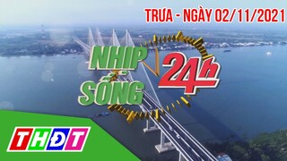 Nhịp sống 24h - Trưa, 2/11/2021 | Đồng Tháp ghi nhận thêm 18 ca Covid-19 trong cộng đồng | THDT