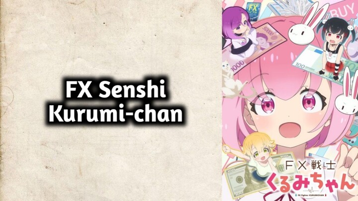 FX Senshi Kurumi-chan - E1 Sub Indo
