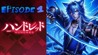 Hundred Episode 1 English Subbed