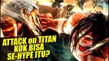 Review Attack on Titan - Kenapa Bisa Hype Banget?