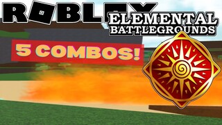 5 TYPE OF ☀️ SOLAR COMBOS! | Roblox Elemental Battleground