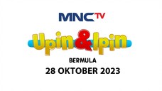 Upin & Ipin Bermula - Live Streaming MNCTV Hari Ini - 28-10-2023 ( RCTI+ ) | WTOCD