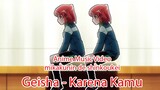 AMV Mikakunin De Shinkoukei - Geisha - Karena Kamu