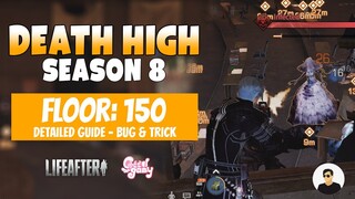 Death High Season 8: Floor 150 Clear (177 AP - Manor 20) + Bug/Trick - LifeAfter