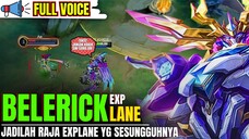 BELERICK EXPLANE: JADILAH RAJA EXPLANE YANG SESUNGGUHNYA!🤯(Best build BELERICK)