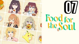 Food for the Soul Episode 7