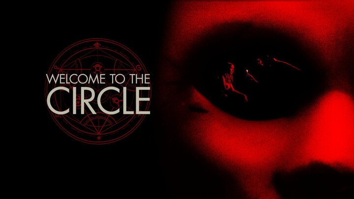 Welcome to the Circle (2020) - SUB INDO