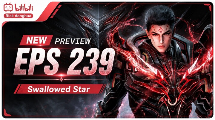 Preview Episode 239 - Swallowed Star