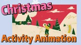 Christmas Activity Animation