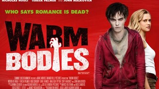 WARM BODIES