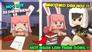 VÌ HỌC DỐT NÊN HÙNG BỊ ĐIỂM KÉM VÀ PHẢI NHỜ SIRO DẠY HỌC | MỘT NGÀY LÀM THẦN ĐỒNG