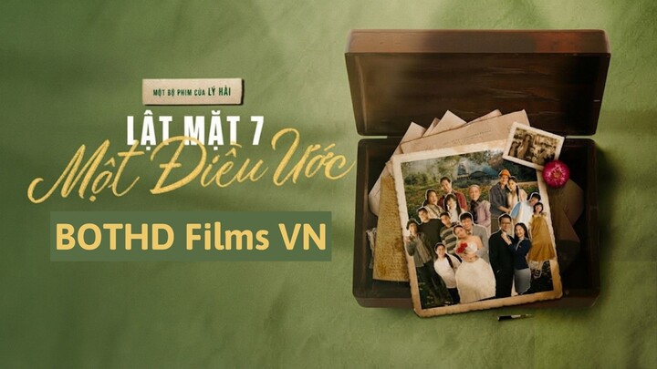 [ FHD ] Lật Mặt 7 - Một Điều Ưóc | BOTHD Films VN