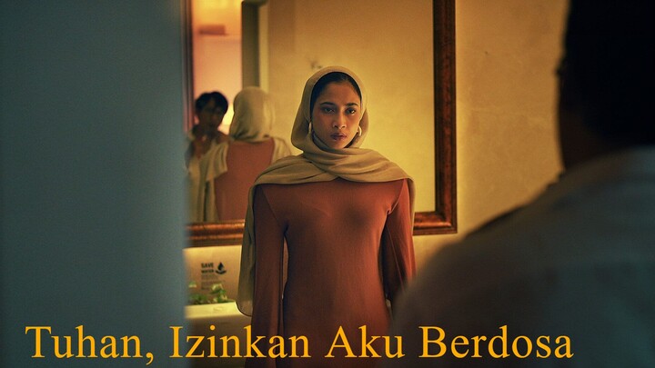Tuhan, Izinkan Aku Berdosa (2023) - SUB INDO