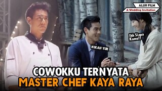 COWOKKU TERNYATA MASTERCHEF KAYA RAYA - Alur Cerita Film A Wedding Invitation (2013)