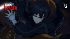 The Brilliant Healer's New Life in the Shadows - Official Teaser【Toàn Senpaiアニメ】