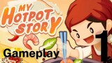 My hotpot story -  gameplay 1