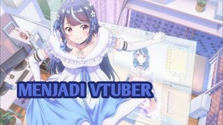 MENJADI VTUBER