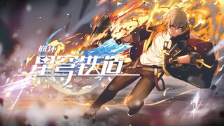 Video quảng cáo thường niên "Honkai Impact: Star Rail" - "Khởi hành từ các vì sao" Cầu mong cuộc hàn