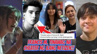 HALA! | FRANCIS M NASIRA ANG IMAHE DAHIL SA PAGLANTAD NG EX LOVER NYA NA SI ABEGAIL!