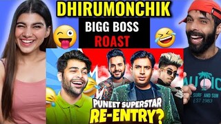 PUNEET SUPERSTAR ROAST BiggBoss Ft. FUKRA INSAAN | DhiruMonchik | Reaction