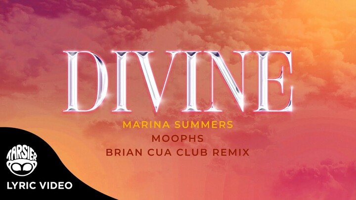 "Divine (Brian Cua Remix)" - Marina Summers, Moophs (Official Lyric Video)