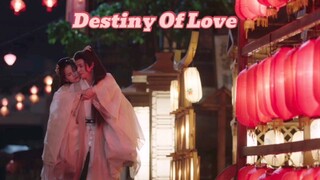 Destiny Of Love | May 28
