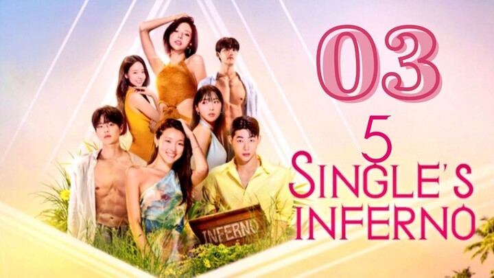 Single's Inferno 5 - Episode 3 [Eng Sub]