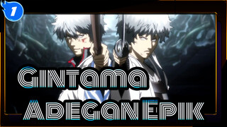 [Gintama / AMV] Adegan Epik_1