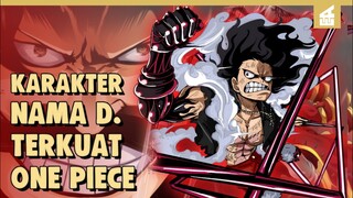 MUSUH BEBUYUTAN PARA DEWA!! URUTAN PENYANDANG NAMA D TERKUAT ONE PIECE