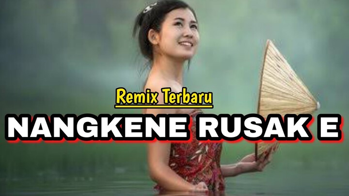 Jhoy Wtc (Remix) - Nangkene Rusak e | New Remix 2022