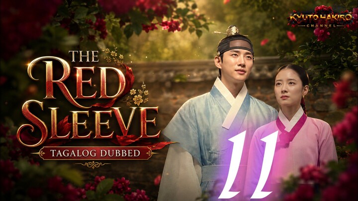 THE RED SLEEVE EP.11
