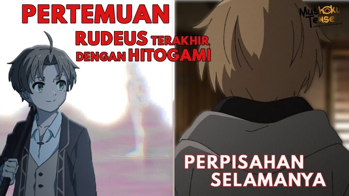 Perpisahan Rudeus Dengan Hitogami Setelah Kematian - Mushoku Tensei Indonesia