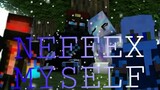 "MYSELF" - Neffex Original Minecraft Animation