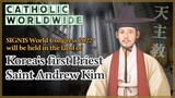 THE STORY OF KOREA'S FIRST PRIEST ST. ANDREW KIM │ SWC2022│SIGNIS WORLD CONGRESS 2022 in Korea