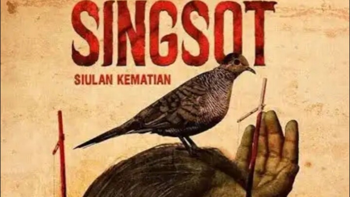 SINGSOT siulan kematian {2025}