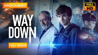 WAY DOWN _ वे डाउन _ Hollywood Movie Hindi Dubbed _ Action Movie _ Hollywood Movie in Hindi(1080P_HD