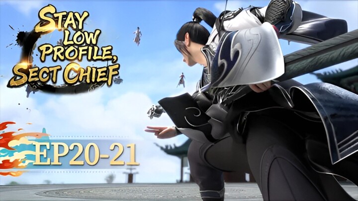 Stay Low Profile, Sect Chief Episode 21 Sub Indo