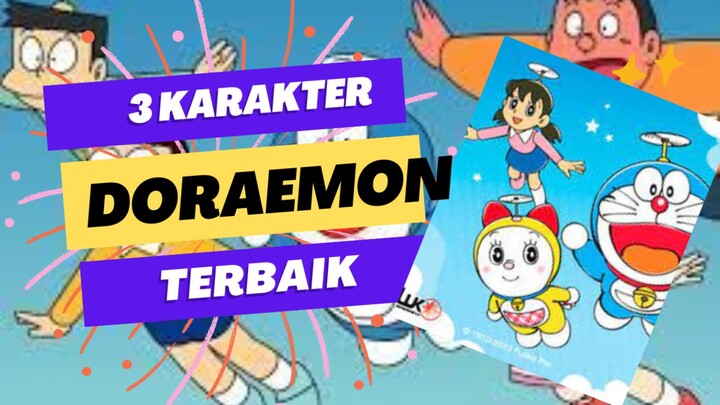 Tiga karakter yang paling sering muncul di acara Doraemon