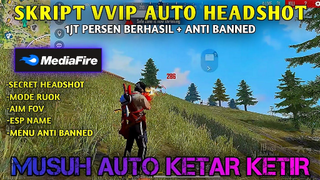 CHEAT FF TERBARU 2022 MOD MENU AUTO HEADSHOT + ANTI BANNED SETELAH UPDATE VIP AUTO HEADSHOT BRUTAL