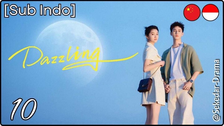 [Sub Indo] ✨D͓̽a͓̽z͓̽z͓̽l͓̽i͓̽n͓̽g͓̽✨  – Eps. 10 (2026)