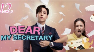 🇹🇭 Dear My Secretary - Episode 12/16 [Eng Sub]