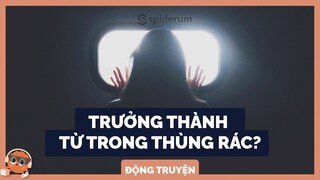 Truyện ngắn: Trưởng thành từ trong thùng rác | Spiderum Giải Trí | Helsinki | Động truyện