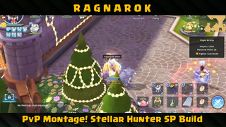 PvP Montage - Stellar Hunter SP Build Ragnarok M Eternal Love PART#1