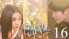 Be Passionately in Love Ep 16 Sub Indo