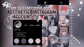 ❥•°❀°•༢ // How to start/have an aesthetic Instagram account (weeb ver.) | xoxoxantzu