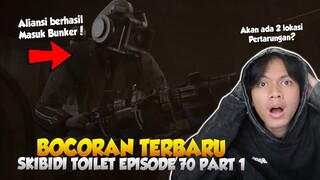 BOCORAN TERBARU EPISODE 70 PART 1 SKIBIDI TOILET! AKAN ADA 2 LOKASI PERTARUNGAN? INI WAKTU RILISNYA!