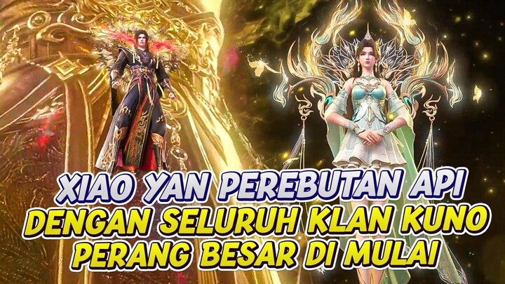 XIAO YAN PEREBUTAN API TINGKATKAN TIGA DENGAN PARA KLAN KUNO  BATTLE THROUGH THE