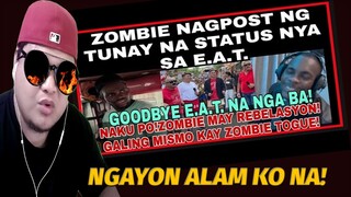 FINNALY ZOMBIE NAGPOST NG STATUS NYA SA E.A.T.GOODBYE DABARKADS NA BA? REACTION VIDEO