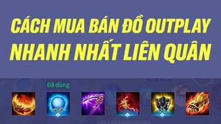 HƯỚNG DẪN CÁCH MUA BÁN ĐỒ OUPLAY NHANH NHẤT LIÊN QUÂN MOBILE